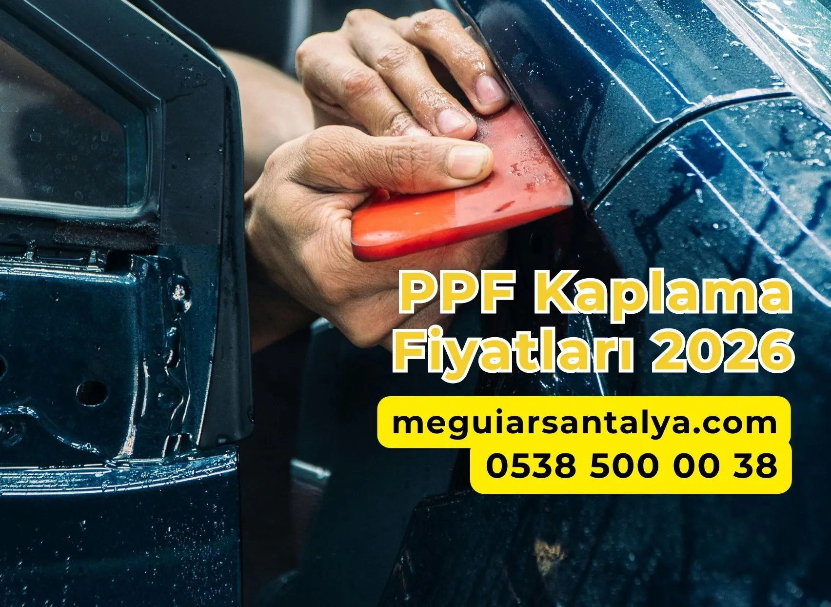 PPF Kaplama Fiyatları 2026